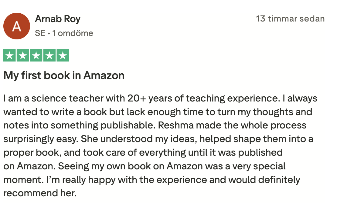 Trustpilot review by Arnab Roy - 5 stars - My first book in Amazon. Reshma made the whole process surprisingly easy.